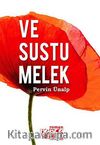 Ve Sustu Melek