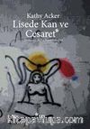 Lisede Kan ve Cesaret