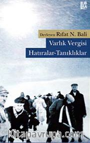 Varlık Vergisi: Hatıralar - Tanıklıklar