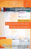 Kozmopolitan Hayatlar, Diasporik 	  Kimlikler