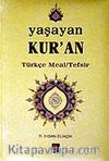 Yaşayan Kur'an Türkçe Meal Tefsir (3 Cilt Takım)