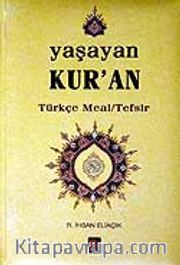 Yaşayan Kur'an Türkçe Meal Tefsir (3 Cilt Takım)