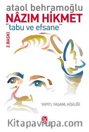 Nazım Hikmet Tabu ve Efsane