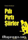 Pılı Pırtı Şiirler