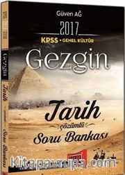 2017 KPSS Gezgin Genel Kültür Tarih Çözümlü Soru Bankası