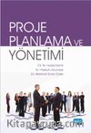 Proje Planlama ve Yönetimi