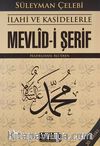 İlahi ve Kasidelerle Mevlid-i Şerif