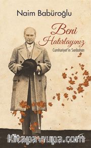 Beni Hatırlayınız <br /> Cumhuriyet’in Sonbaharı