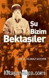Şu Bizim Bektaşiler
