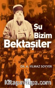 Şu Bizim Bektaşiler