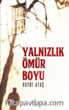 Yalnızlık Ömür Boyu
