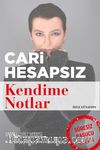 Cari Hesapsız & Kendime Notlar