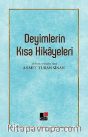 Deyimlerin Kısa Hikayeleri