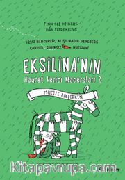 Ekşilina'nın Hayret Verici Maceraları 2 / Mucize Beklerken