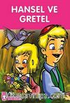 Hansel ve Gretel / Çocuk Klasikleri