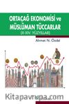 Ortaçağ Ekonomisi ve Müslüman Tüccarlar