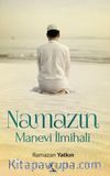 Namazın Manevi İlmihali