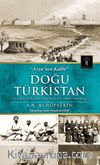 Asya'nın Kalbi Doğu Türkistan