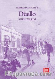 Düello / Simirna Cinayetleri 1