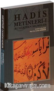 Hadis Metinleri -1(Buhari'den Seçmeler)