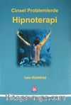 Cinsel Problemlerde Hipnoterapi