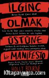 İlginç Olmak Üstüne Bir Manifesto
