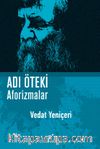 Adı Öteki & Aforizmalar