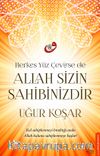 Allah Sizin Sahibinizdir