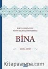 Kur'an-ı Kerim'deki Bütün Kelime Çözümleriyle Bina