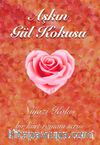 Aşkın Gül Kokusu / Bir Kürt Romanı Serisi