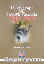 Psikoterapi ve Günlük Yaşamda Şu An