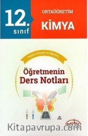 12. Sınıf Ortaöğretim Kimya Öğretmenin Ders Notları