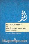Hz.Peygamber'i ve Hadislerini Anlamak