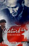 Atatürk'ten Özür Diliyorum