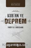 Kur'an ve Deprem & Vahiy ile Sarsılmak