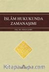 İslam Hukukunda Zamanaşımı