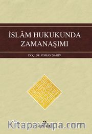 İslam Hukukunda Zamanaşımı