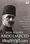 Son Halife Abdülmecid Efendi