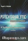 Psychoanalytic Technique Expanded & A Textbook on Psychoanalytic Treatment