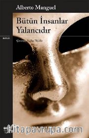 Bütün İnsanlar Yalancıdır
