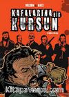 Kafalarına Bir Kurşun (3 Albüm Birden)