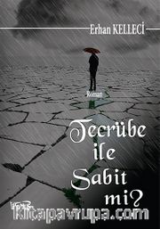 Tecrübe ile Sabit mi?
