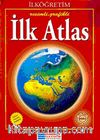 İlköğretim Resimli Grafikli İlk Atlas