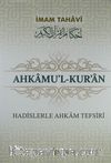 Ahkam'ul-Kur'an & Hadislerle Ahkam Tefsiri 3 cilt