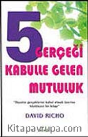 5 Gerçeği Kabulle Gelen Mutluluk