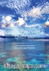 Gülüşlerin Varsa Umut Var