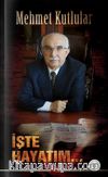 İşte Hayatım