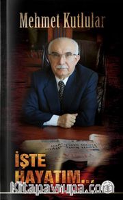 İşte Hayatım