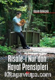 Risale-i Nur'dan Hayat Prensipleri
