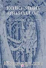 Kaba Saba Masallar / (Trevanian)
